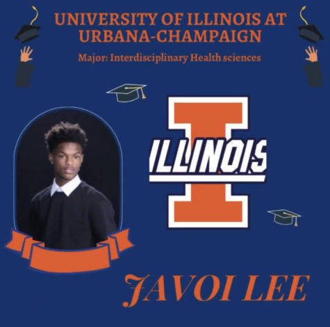 Class of 22 Salutatorian Javoi Lee has chosen the University of Illinois at Urbana-Champaign.  