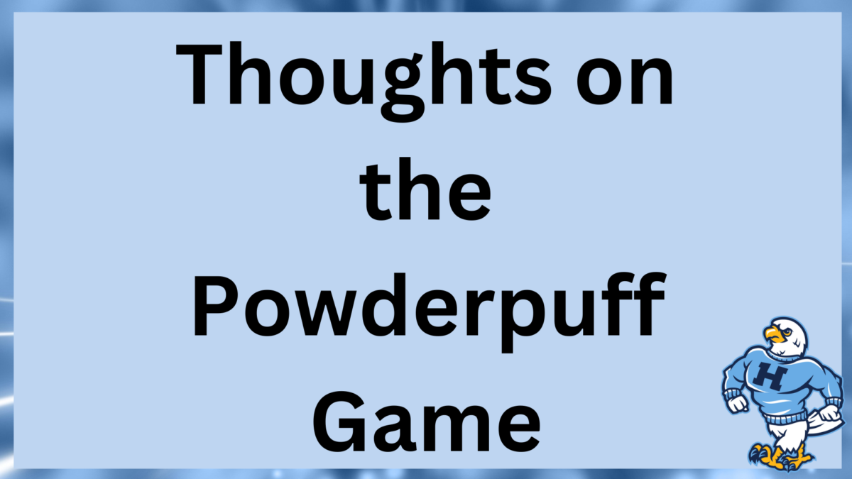 Thoughts on the Powder Puff Game