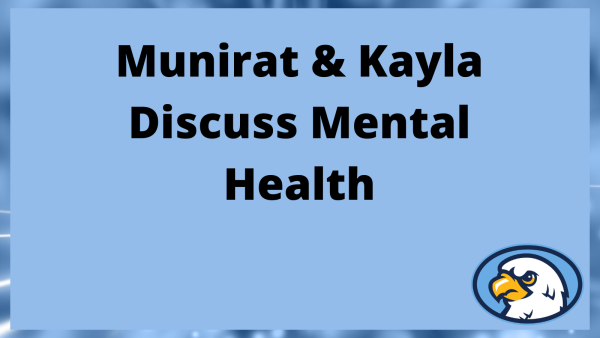 Munirat & Kayla Discuss Mental Health